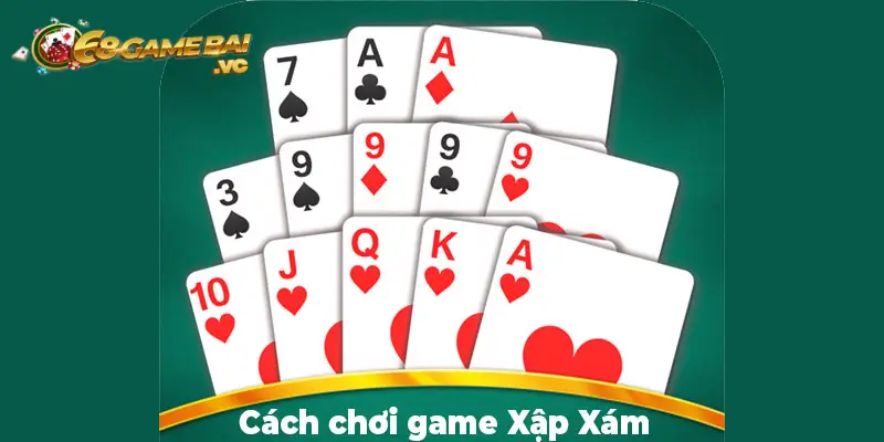 Game Xập Xám là gì? 